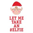 Let Me Take An #ELFIE Phone Cover