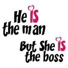 He Is The Man/But She Is The Boss Couple T-Shirts