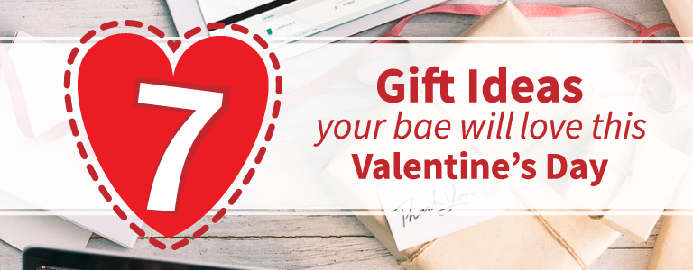 7 Gift Ideas Your Bae Will Love This Valentine's Day